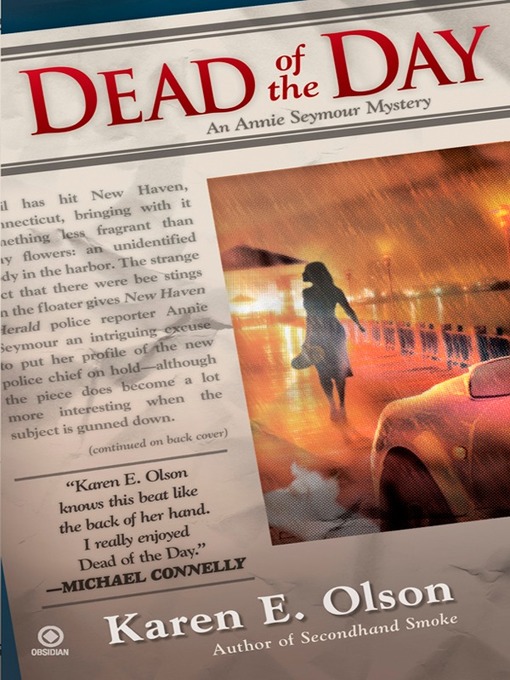 Title details for Dead of the Day by Karen E. Olson - Available